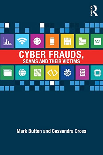 Stock image for Cyber Frauds, Scams and Their Victims for sale by Blackwell's