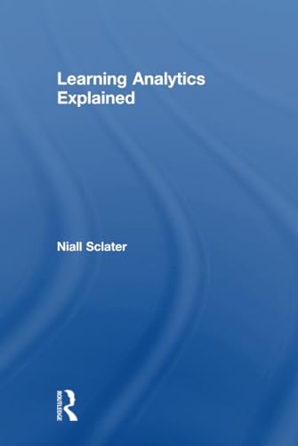 9781138931725: Learning Analytics Explained