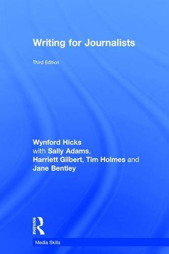 9781138932098: Writing for Journalists (Media Skills)
