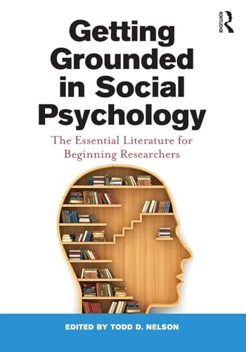 Beispielbild fr Getting Grounded in Social Psychology: The Essential Literature for Beginning Researchers zum Verkauf von Blackwell's