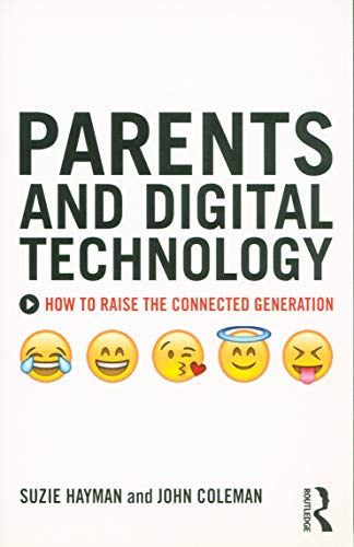 Imagen de archivo de Parents and Digital Technology: How to Raise the Connected Generation a la venta por Anybook.com