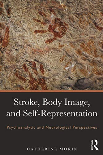 Beispielbild fr Stroke, Body Image, and Self Representation zum Verkauf von Blackwell's