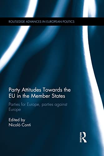 Stock image for Party Attitudes Towards the EU in the Member States: Parties for Europe, Parties against Europe for sale by Blackwell's