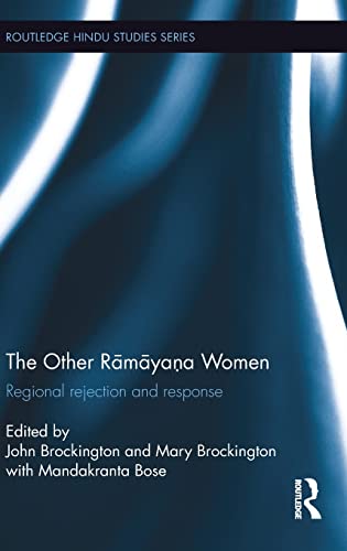 Imagen de archivo de The Other Ramayana Women: Regional Rejection and Response (Routledge Hindu Studies Series) a la venta por Chiron Media