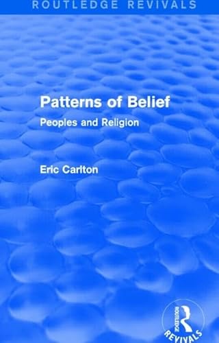 Stock image for Patterns of Belief: Peoples and Religion (Routledge Revivals) for sale by Chiron Media