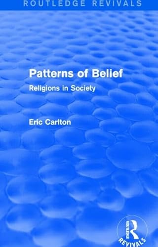 Beispielbild fr Patterns of Belief. Religions in Society zum Verkauf von Blackwell's