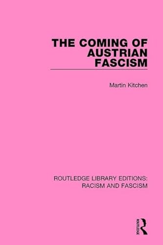 Imagen de archivo de The Coming of Austrian Fascism a la venta por Chiron Media
