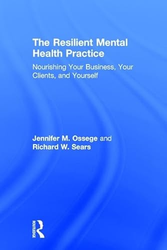 Stock image for The Resilient Mental Health Practice for sale by Blackwell's