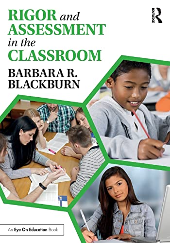 9781138936140: Rigor and Assessment in the Classroom (A to Z)
