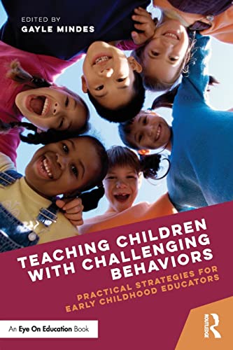 Beispielbild fr Teaching Children With Challenging Behaviors zum Verkauf von Blackwell's