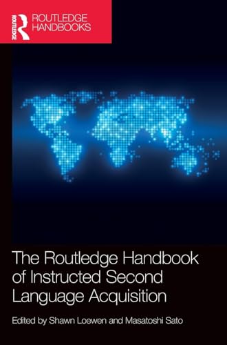 9781138936232: The Routledge Handbook of Instructed Second Language Acquisition (Routledge Handbooks in Applied Linguistics)