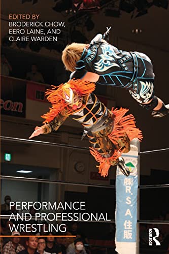9781138937239: Performance and Professional Wrestling