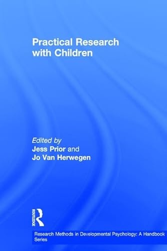 Stock image for Practical Research with Children (Research Methods in Developmental Psychology: A Handbook Series) for sale by Chiron Media