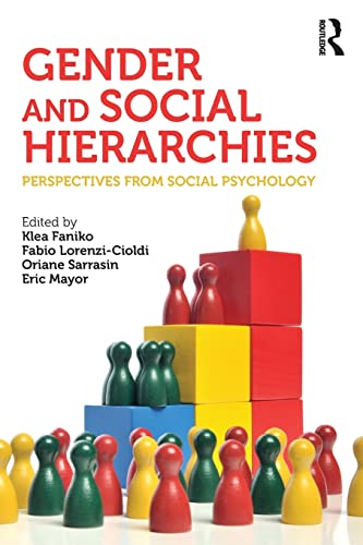 Beispielbild fr Gender and Social Hierarchies: Perspectives from social psychology zum Verkauf von Blackwell's