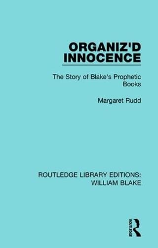 9781138939165: Organiz'd Innocence: The Story of Blake's Prophetic Books