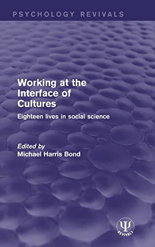 Beispielbild fr Working at the Interface of Cultures: Eighteen Lives in Social Science zum Verkauf von Blackwell's