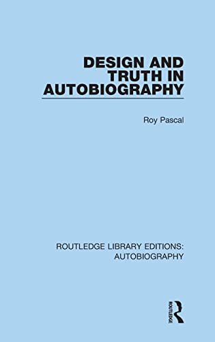 Imagen de archivo de Design and Truth in Autobiography (Routledge Library Editions: Autobiography) a la venta por Chiron Media