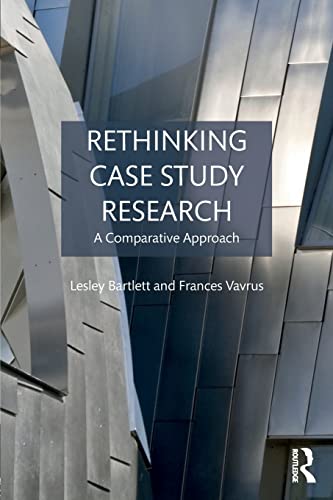Beispielbild fr Rethinking Case Study Research: A Comparative Approach zum Verkauf von Blackwell's