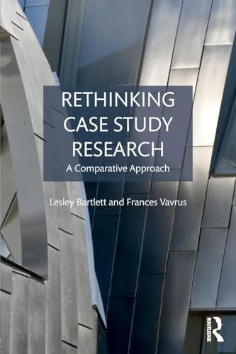 9781138939523: Rethinking Case Study Research