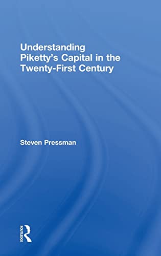 9781138939745: Understanding Piketty's Capital in the Twenty-First Century