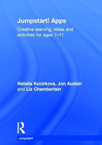 9781138940154: Jumpstart! Apps: Creative learning, ideas and activities for ages 7–11