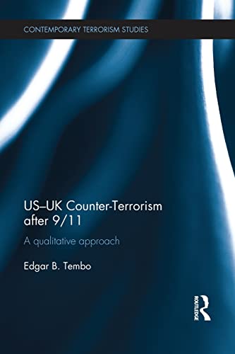 9781138940222: US-UK Counter-Terrorism after 9/11: A qualitative approach (Contemporary Terrorism Studies)