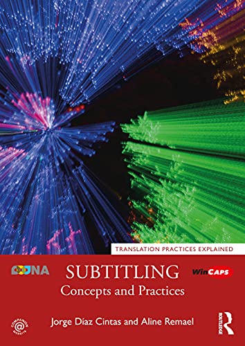 Imagen de archivo de Subtitling: Concepts and Practices a la venta por Blackwell's