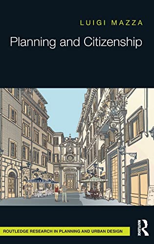 9781138940758: Planning and Citizenship (Routledge Research in Planning and Urban Design)