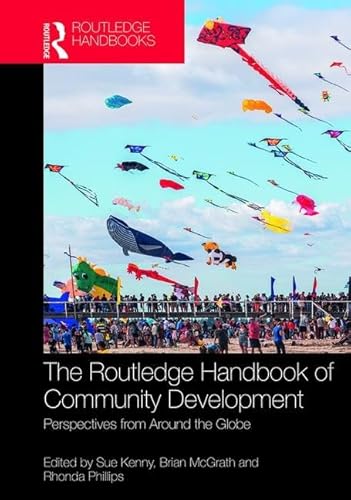 Immagine dell'editore per The Routledge Handbook of Community Development: Perspectives from Around the Globe venduto da Chiron Media