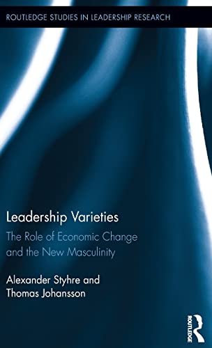 Beispielbild fr Leadership Varieties: The Role of Economic Change and the New Masculinity zum Verkauf von Blackwell's