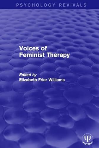 Beispielbild fr Voices of Feminist Therapy zum Verkauf von Blackwell's