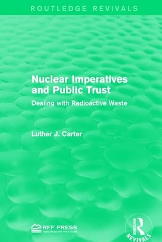 Beispielbild fr Nuclear Imperatives and Public Trust zum Verkauf von Blackwell's
