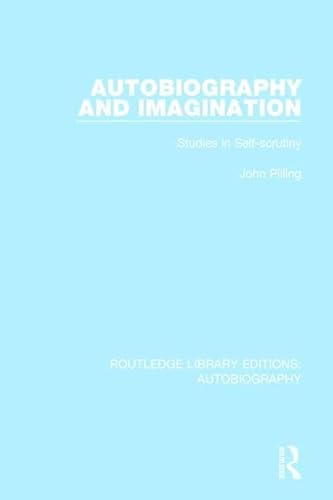 Stock image for Autobiography and Imagination: Studies in Self-scrutiny (Routledge Library Editions: Autobiography) for sale by Chiron Media
