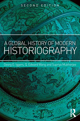 Imagen de archivo de A Global History of Modern Historiography a la venta por HPB-Red