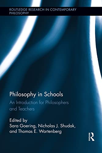 Imagen de archivo de Philosophy in Schools (Routledge Studies in Contemporary Philosophy) a la venta por Chiron Media