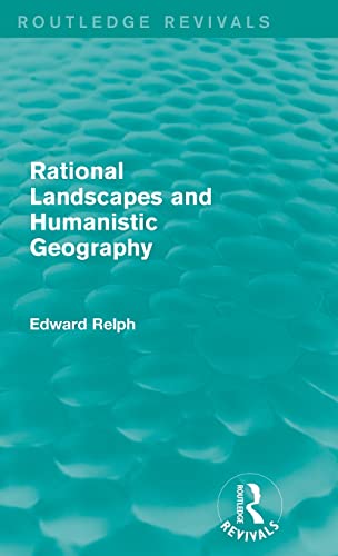 Beispielbild fr Rational Landscapes and Humanistic Geography (Routledge Revivals) zum Verkauf von Chiron Media