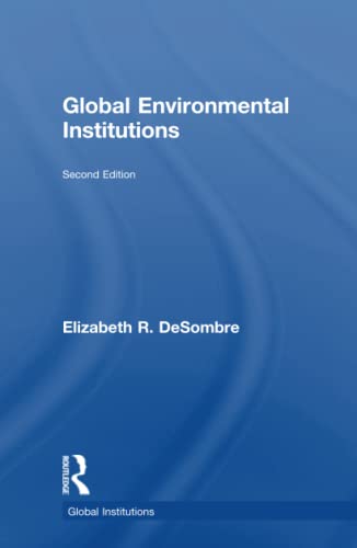 9781138943865: Global Environmental Institutions