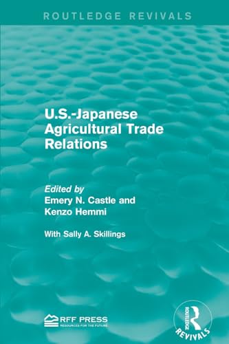 Stock image for U.S.-Japanese Agricultural Trade Relations for sale by Blackwell's