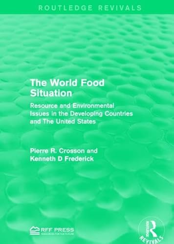 Imagen de archivo de The World Food Situation a la venta por Blackwell's