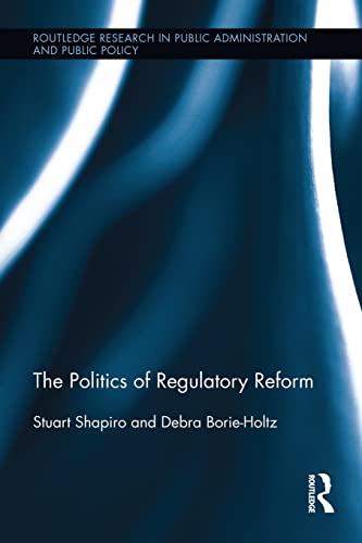 Beispielbild fr The Politics of Regulatory Reform zum Verkauf von Blackwell's