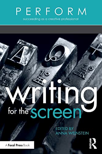 9781138945128: Writing for the Screen: Writing for the Screen (PERFORM)