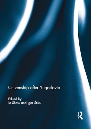 Stock image for Citizenship After Yugoslavia for sale by Blackwell's