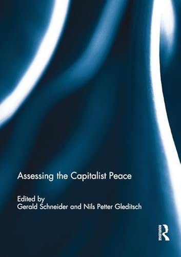 Beispielbild fr Assessing the Capitalist Peace zum Verkauf von Blackwell's