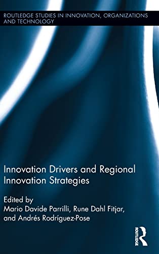 Stock image for Innovation Drivers and Regional Innovation Strategies (Routledge Studies in Innovation, Organizations and Technology) for sale by Chiron Media