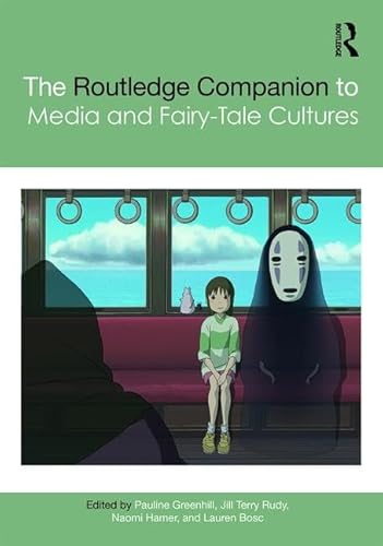 9781138946156: The Routledge Companion to Media and Fairy-Tale Cultures (Routledge Media and Cultural Studies Companions)