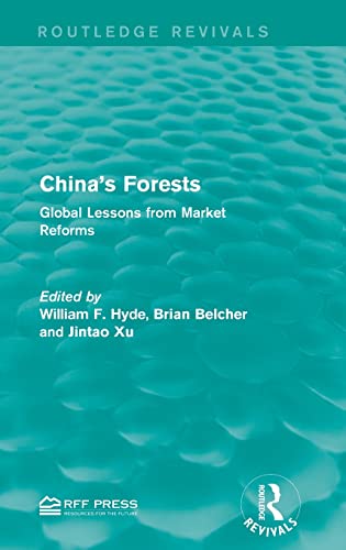 Stock image for China's Forests: Global Lessons from Market Reforms (Routledge Revivals) for sale by Chiron Media