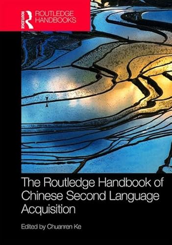 Stock image for The Routledge Handbook of Chinese Second Language Acquisition (Routledge Language Handbooks) for sale by Reuseabook