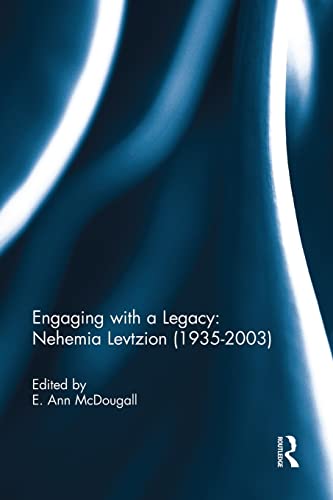 9781138946637: Engaging with a Legacy: Nehemia Levtzion (1935-2003)
