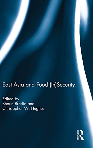 Stock image for East Asia and Food (In)Security for sale by Lucky's Textbooks