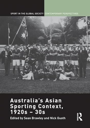 Beispielbild fr Australia's Asian Sporting Context, 1920S-30S zum Verkauf von Blackwell's